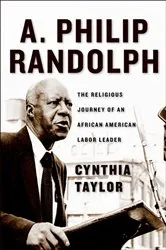 Book cover of A. Philip Randolph by Andrew E. Kersten