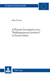 Book cover of A Phonetic Investigation into «Raddoppiamento sintattico» in Sienese Italian by Unknown