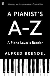 Book cover of A Pianist's A–Z by Alfred Brendel