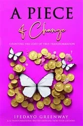 Book cover of A Piece of Change by Greenway