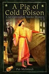 Book cover of A Pig of Cold Poison by Pat McIntosh