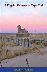 Book cover of A Pilgrim Returns to Cape Cod by Unknown