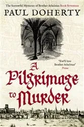 Book cover of A Pilgrimage to Murder by Paul Doherty