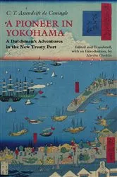 Book cover of A Pioneer in Yokohama by C.T. Assendelft de Coningh