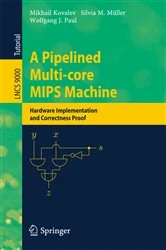 Book cover of A Pipelined Multi-core MIPS Machine by Mikhail Kovalev