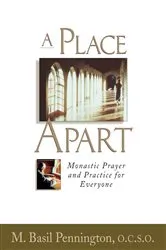 Book cover of A Place Apart by Pennington M. Basil