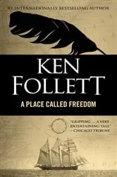 Book cover of A Place Called Freedom by N/A