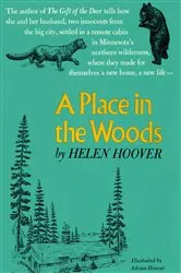 Book cover of A PLACE IN THE WOODS by Helen Hoover