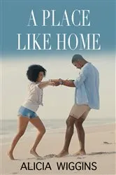 Book cover of A Place Like Home by W. David Wills