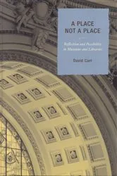 Book cover of A Place Not a Place by David Carr