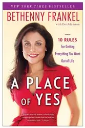 Book cover of A Place of Yes by Bethenny Frankel