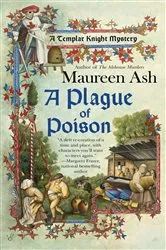 Book cover of A Plague of Poison by Maureen Ash