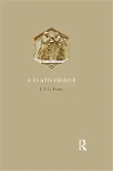 Book cover of A Plato Primer by J.D.G. Evans