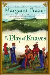 Book cover of A Play of Knaves by Margaret Frazer