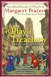 Book cover of A Play of Treachery by Margaret Frazer