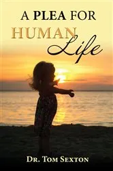 Book cover of A Plea For Human Life by Unknown
