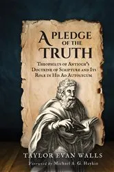 Book cover of A Pledge of the Truth by Taylor Evan Walls