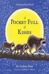 Book cover of A Pocket Full of Kisses by Audrey Penn