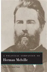 Book cover of A Political Companion to Herman Melville by Jason Frank