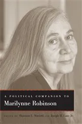 Book cover of A Political Companion to Marilynne Robinson by Shannon L. Mariotti