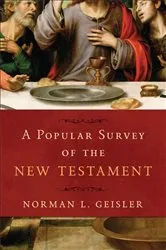 Book cover of A Popular Survey of the New Testament by Norman L. Geisler