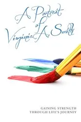 Book cover of A Portrait of Virginia A. Smith by Virginia A Smith