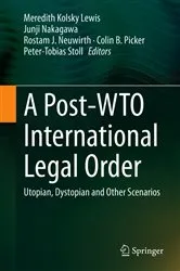 Book cover of A Post-WTO International Legal Order by Unknown