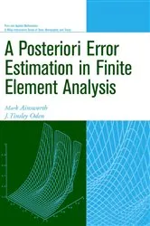 Book cover of A Posteriori Error Estimation in Finite Element Analysis by Unknown