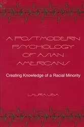 Book cover of A Postmodern Psychology of Asian Americans by Laura Uba