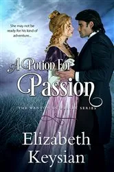 Book cover of A Potion for Passion by Elizabeth Keysian