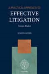 Book cover of A Practical Approach to Effective Litigation (7th ed.) by Susan Blake