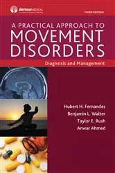 Book cover of A Practical Approach to Movement Disorders (3rd ed.) by Hubert Fernandez