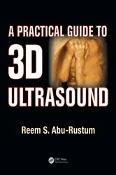 Book cover of A Practical Guide to 3D Ultrasound by Reem S. Abu-Rustum