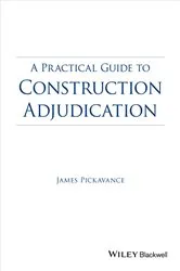 Book cover of A Practical Guide to Construction Adjudication by Unknown