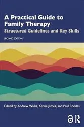 Book cover of A Practical Guide to Family Therapy (2nd ed.) by Andrew Wallis