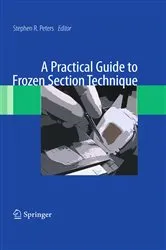 Book cover of A Practical Guide to Frozen Section Technique by Stephen R. Peters