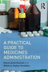 Book cover of A Practical Guide to Medicine Administration by Unknown