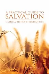 Book cover of A Practical Guide to Salvation by Gary J. Panuzzi