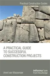 Book cover of A Practical Guide to Successful Construction Projects by Unknown