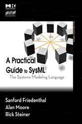 Book cover of A Practical Guide to SysML by Sanford Friedenthal