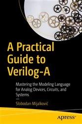 Book cover of A Practical Guide to Verilog-A by Slobodan Mijalković