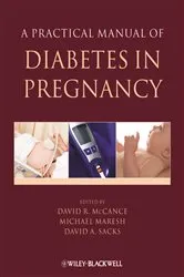 Book cover of A Practical Manual of Diabetes in Pregnancy by David McCance