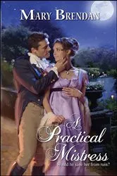 Book cover of A Practical Mistress by Mary Brendan
