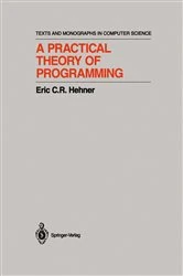 Book cover of A Practical Theory of Programming by Eric C.R. Hehner