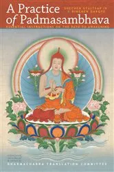 Book cover of A Practice of Padmasambhava by Shechen Gyaltsap
