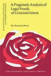 Book cover of A Pragmatic Analysis of Legal Proofs of Criminal Intent by Unknown