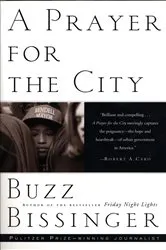 Book cover of A Prayer for the City by Buzz Bissinger