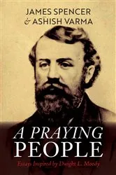 Book cover of A Praying People by James Spencer