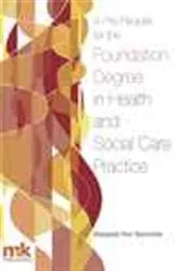 Book cover of A Pre-Reader for the Foundation Degree in Health and Social Care Practice by Margaret Bannister