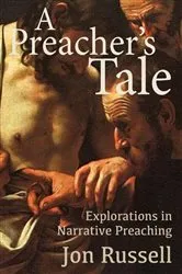 Book cover of A Preacher's Tale by Jon Russell